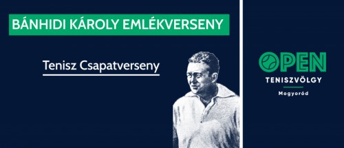 I. Bánhidi Károly Emlékverseny - Tenisz csapatverseny